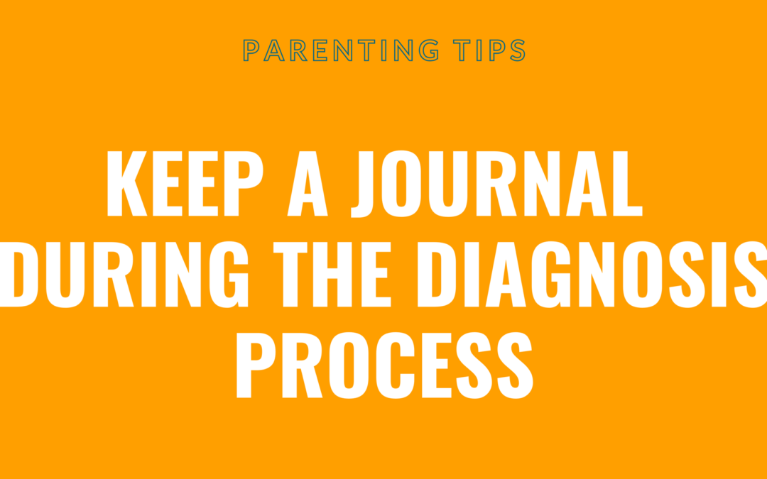 Keep a journal during a diagnosis process